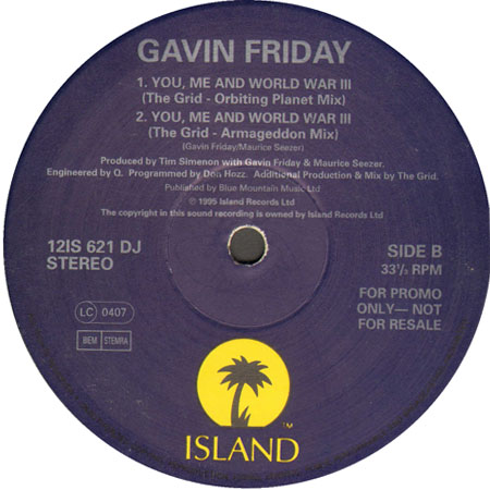 GAVIN FRIDAY - You Me and World War Three (The Grid Remixes)