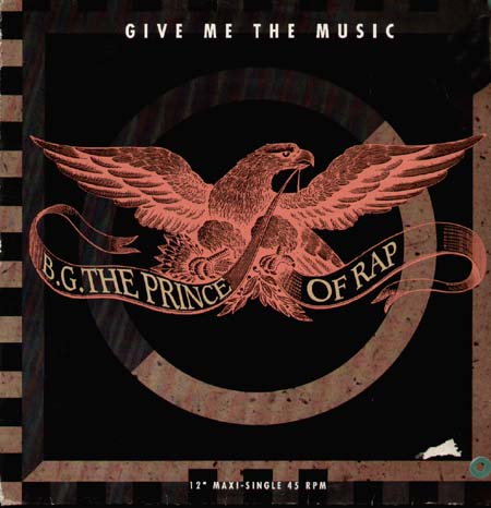 B.G. The Prince Of Rap - Give Me The Music