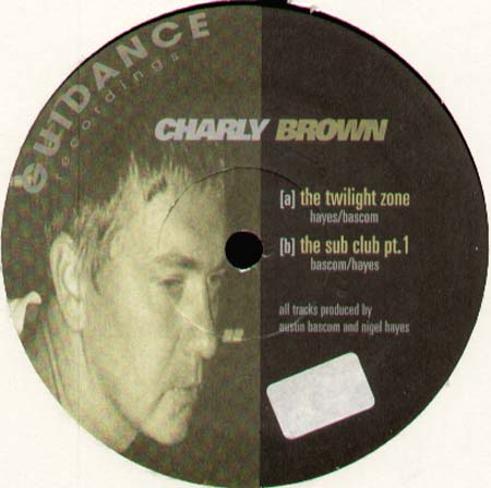 CHARLY BROWN - The Twilight Zone / The Sub Club Pt.1 