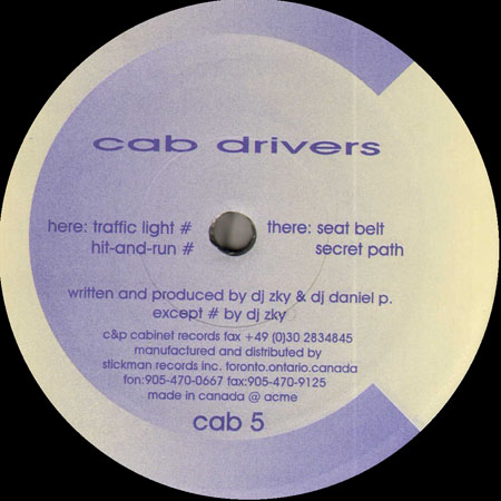 CAB DRIVERS (DJ ZKY / DJ DANIEL P) - Seat Belt / Secret Path / Traffic Light / Hit-And-Run