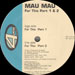 MAU MAU - For This - Parts 1 & 2