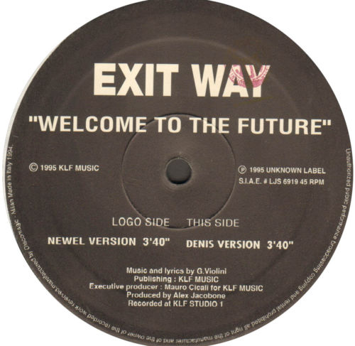 EXIT WAY - Welcome To The Future