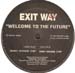 EXIT WAY - Welcome To The Future