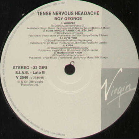 BOY GEORGE - Tense Nervous Headache