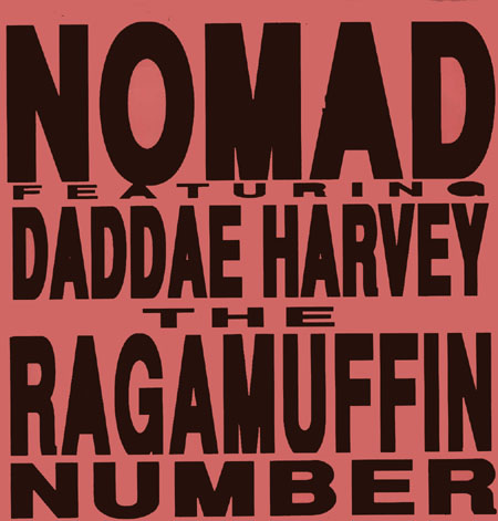NOMAD - The Raggamuffin Number, Feat. Daddae Harvey
