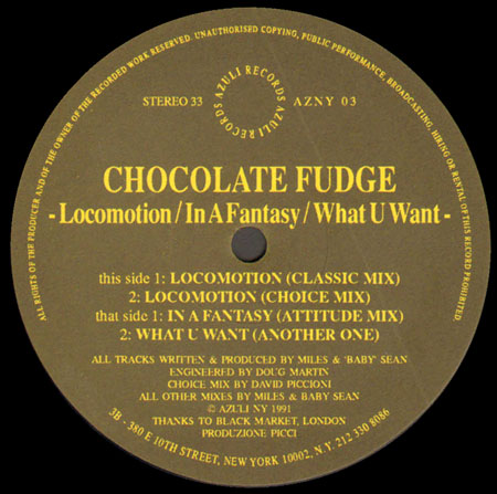 CHOCOLATE FUDGE - Locomotion / In a Fantasy / What u want