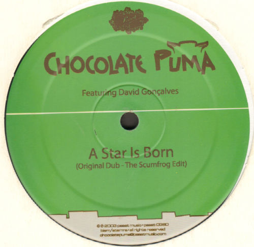 CHOCOLATE PUMA - A Star Is Born (The Scumfrog Edit)
