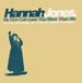 HANNAH JONES - No One Can Love You More Than Me (Stonebridge Mix)