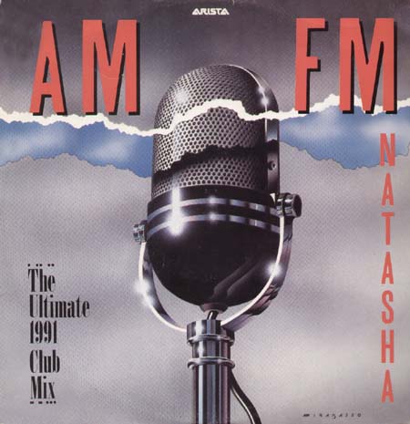 NATASHA - Am Fm (The Ultimate 1991 Club Mix)