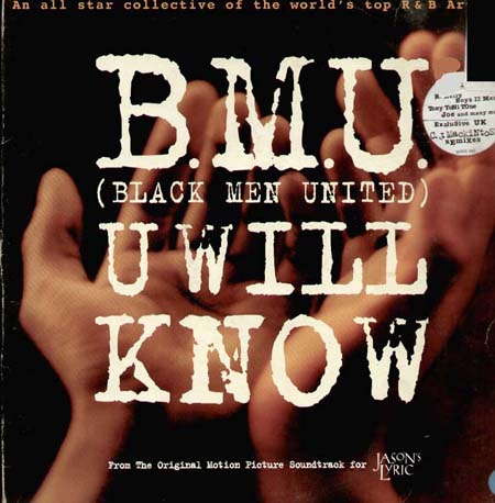 B.M.U. (BLACK MEN UNITED) - U Will Know (C.J. Mackintosh Rmxs)