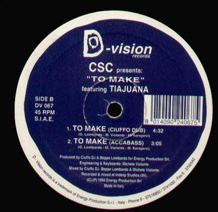 CSC, FEAT TIAJUANA - To Make