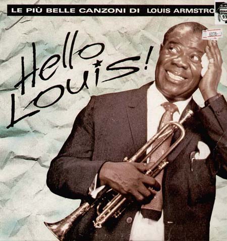 LOUIS ARMSTRONG - Hello, Louis!
