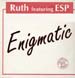 RUTH, FEAT. ESP - Enigmatic