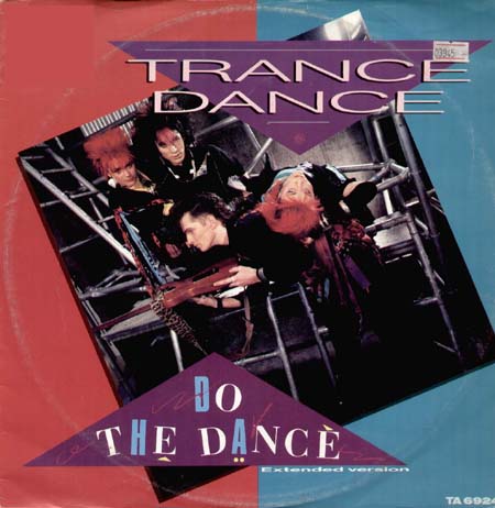 TRANCE DANCE - Do The Dance