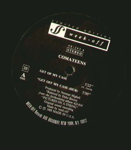 COMATEENS - Get Off My Case