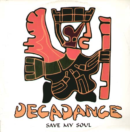 DECADANCE - Save My Soul 