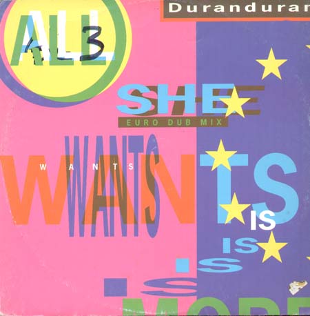 DURAN DURAN - All She Wants Is (Shep Pettibone Rmx) 