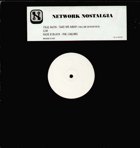 VARIOUS (TRUE FAITH / FADE II BLACK) - Network Nostalgia 2 (Take Me Away / The Calling)