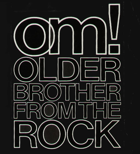 OM ! - Older Brother From The Rock