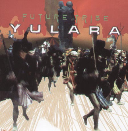YULARA - Future Tribe