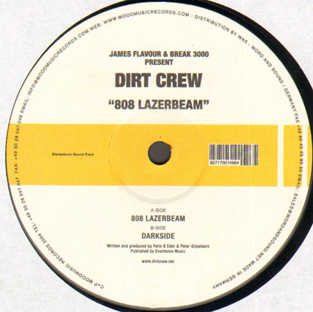 JAMES FLAVOUR & BREAK 3000 - 808 Lazerbeam ,  Present Dirt Crew