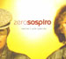 ZEROSOSPIRO - Mentre Il Sole Splende