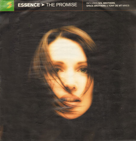 ESSENCE - The Promise (Original, Sol Brothers,Space Brothers & Tony De Vit Rmxs)