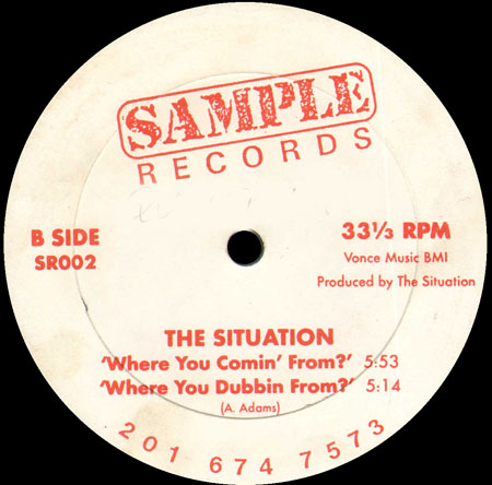 THE SITUATION - Clap Your Hands / Where You Comin' From ?