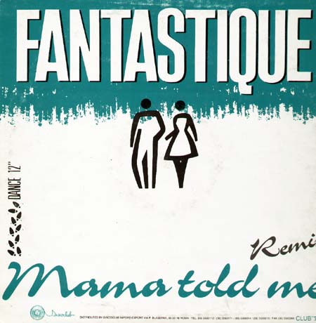 FANTASTIQUE - Mama Told Me 