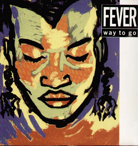 WAY TO GO - Fever