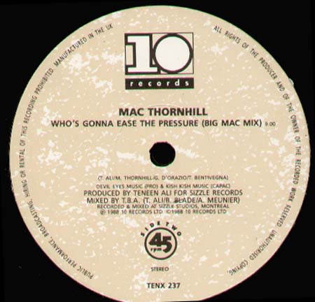 MAC THORNHILL - It's A Cruel World / Who's Gonna Ease The Pressure