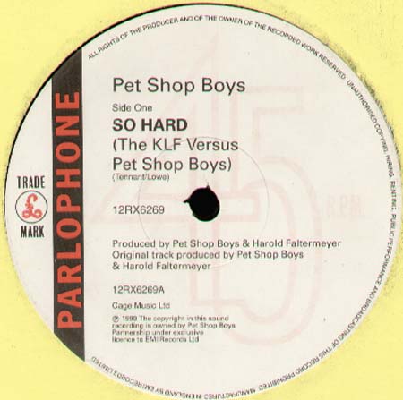 PET SHOP BOYS - So Hard (The KLF vs. Pet Shop Boys)