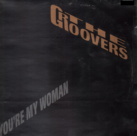 THE GROOVERS - You're My Woman