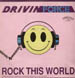 DRIVIN FORCE - Rock This World