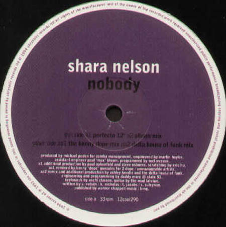 SHARA NELSON - Nobody (Perfecto, Kenny Dope Rmxs)