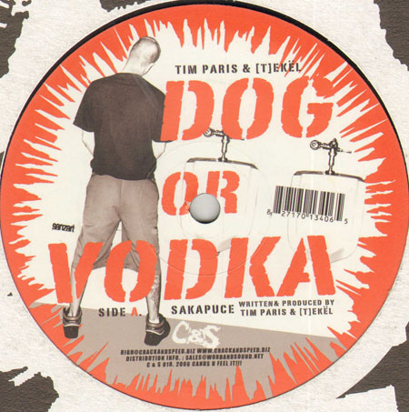 TIM PARIS & TEKEL - Dog Or Vodka