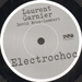LAURENT GARNIER - Electrochoc di Laurent Garnier e David Brun-Lambert