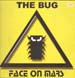 FACE ON MARS - The Bug (Kamasutra Extended Vocal Mix)