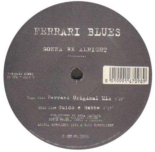 FERRARI BLUES - Everything Is Gonna Be Alright