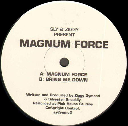 SLY & ZIGGY - Magnum Force