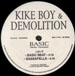 KIKE BOY & DEMOLITION - Basic