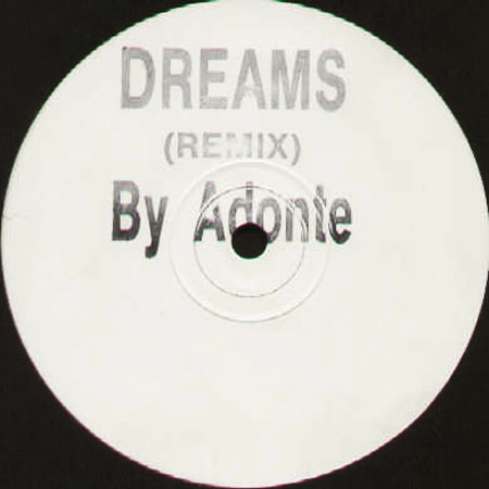 ADONTE - Dreams (Remix)