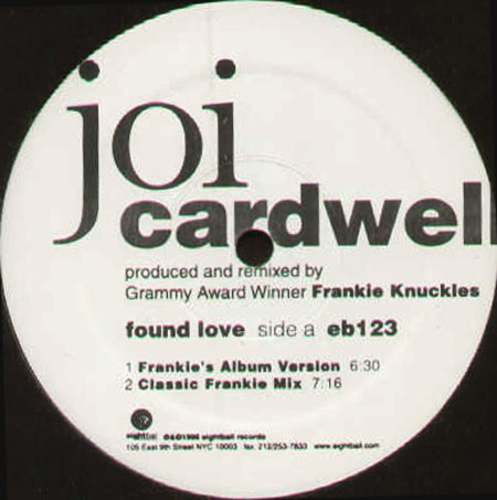 JOI CARDWELL - Found Love (Frankie Knuckles Rmxs)