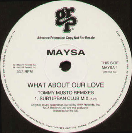 MAYSA - What About Our Love? (Tommy Musto Remixes)