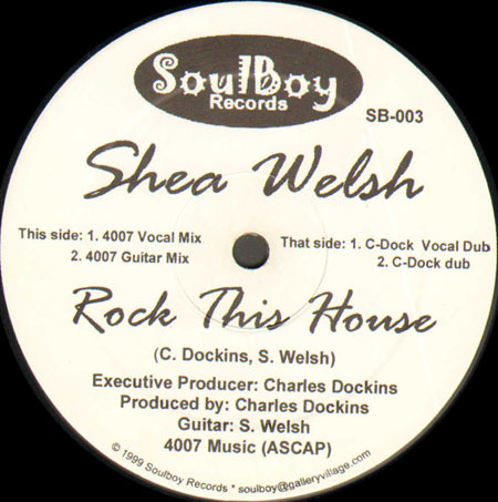 SHEA WELSH - Rock This House (Charles Dockins Rmx)