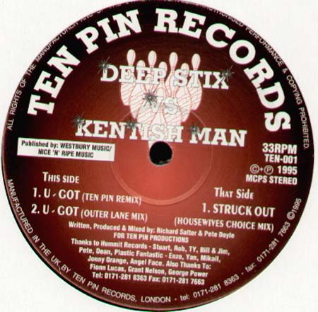 DEEP STIX - U Got, vs. Kentish Man