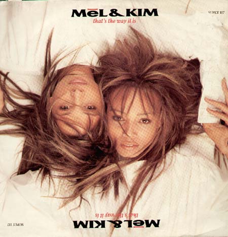 MEL & KIM - That's The Way It Is