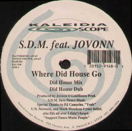 S.D.M., FEAT JOVONN - Where Did House Go