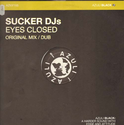 SUCKER DJS - Eyes Closed