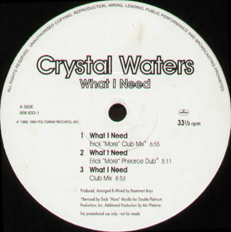 CRYSTAL WATERS - What I Need (Erick Morillo, David Morales Rmxs)